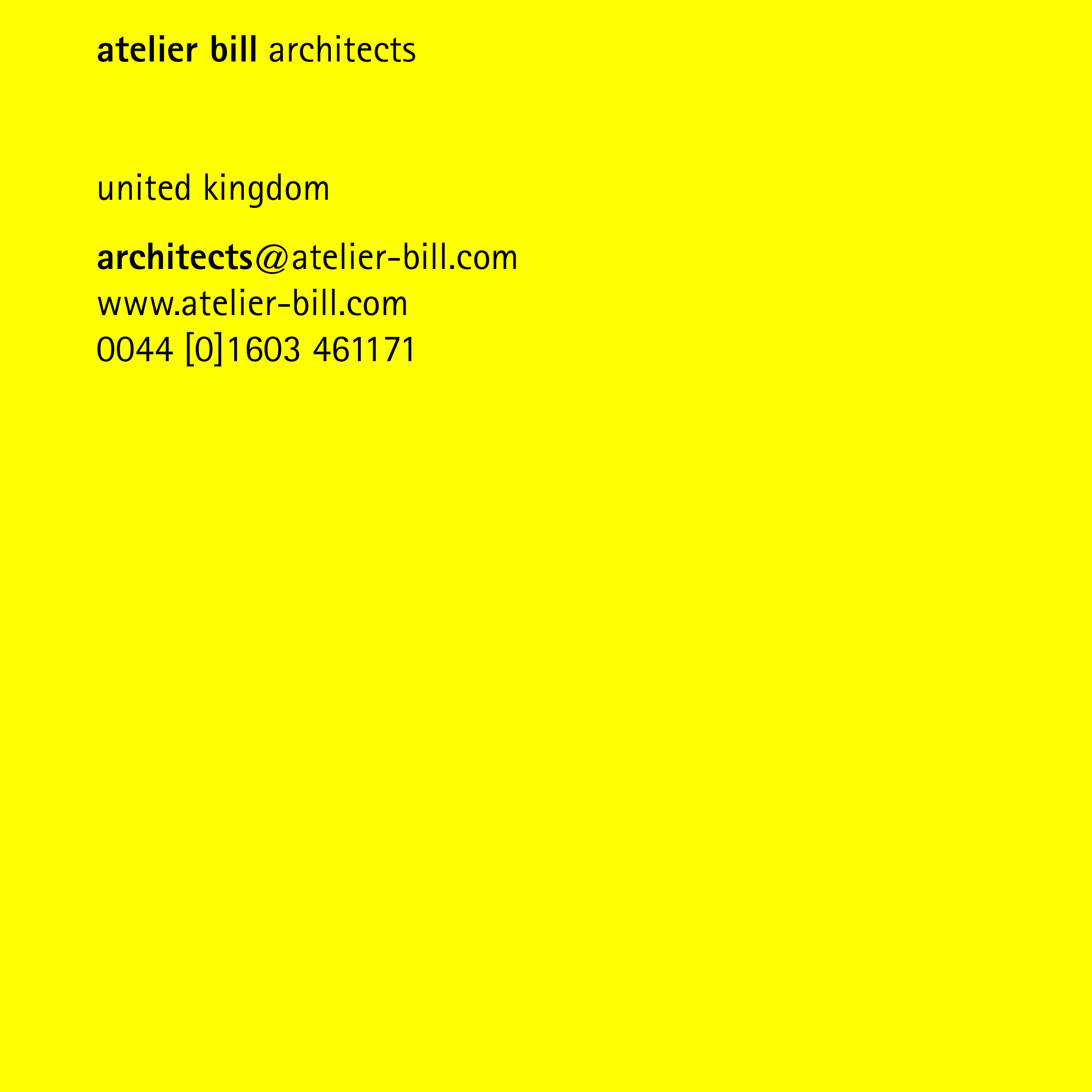 atelier bill architects united kingdom  +44 [0]1603 461 171 www.atelier-bill.com architects@atelier-bill.com